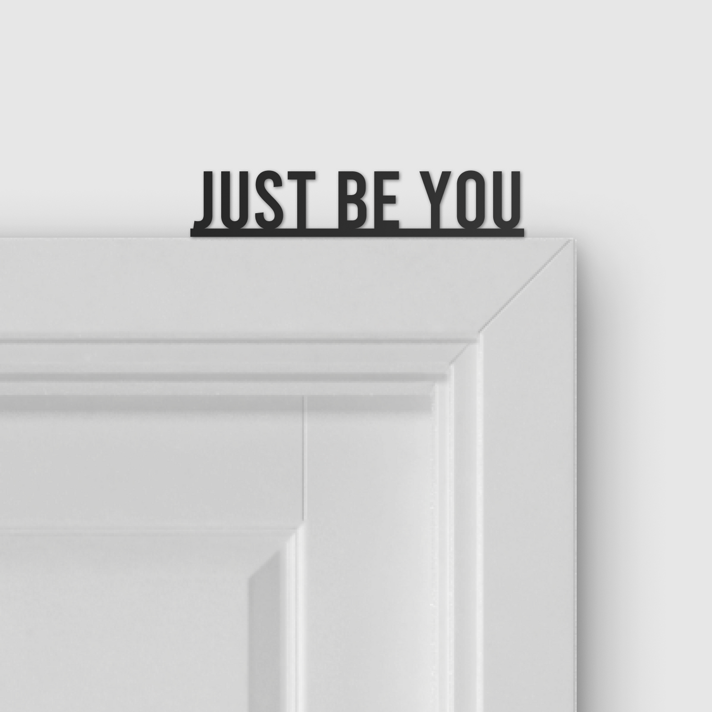 JUST BE YOU door topper and door tag