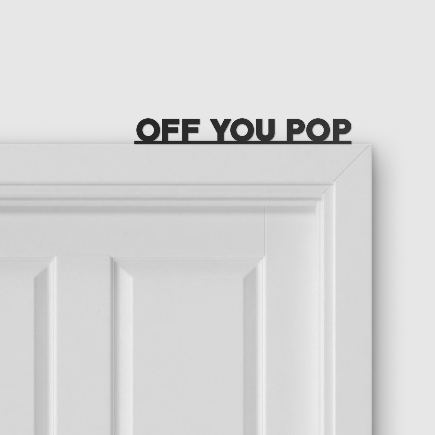 OFF YOU POP door topper and door tag