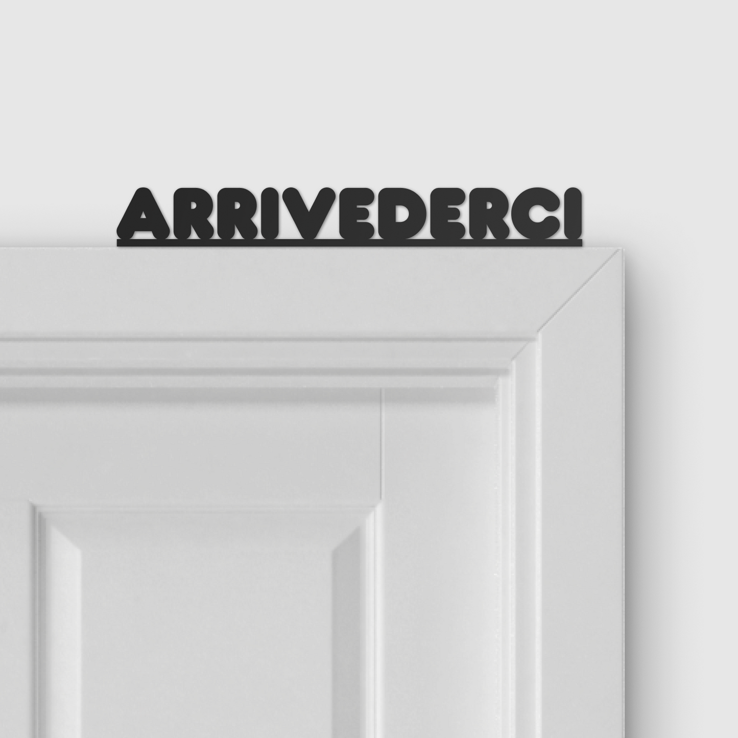 ARRIVEDERCI door topper and door tag