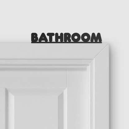 BATHROOM door topper and door tag