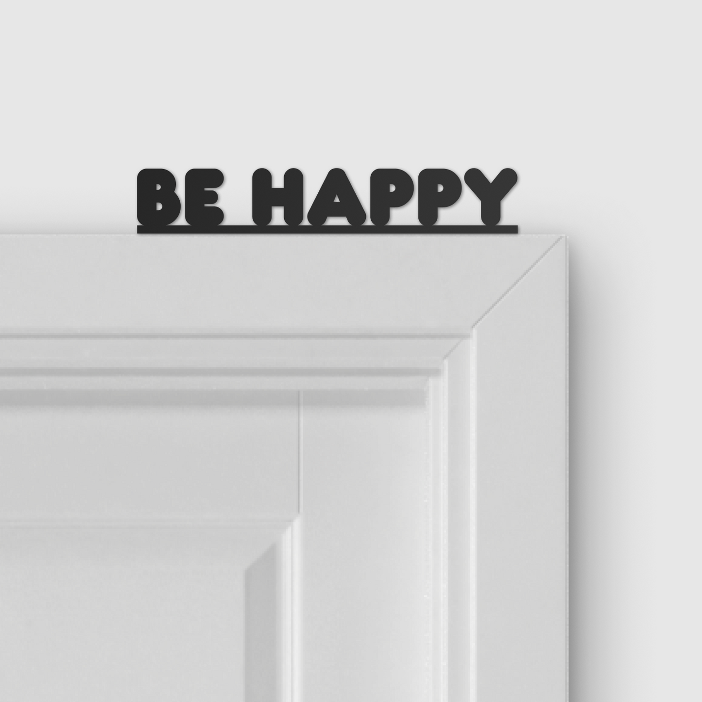 BE HAPPY door topper and door tag