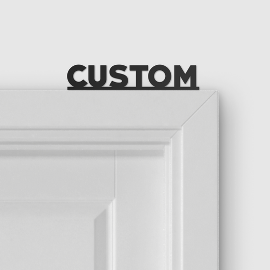 Custom Door Topper - Bold