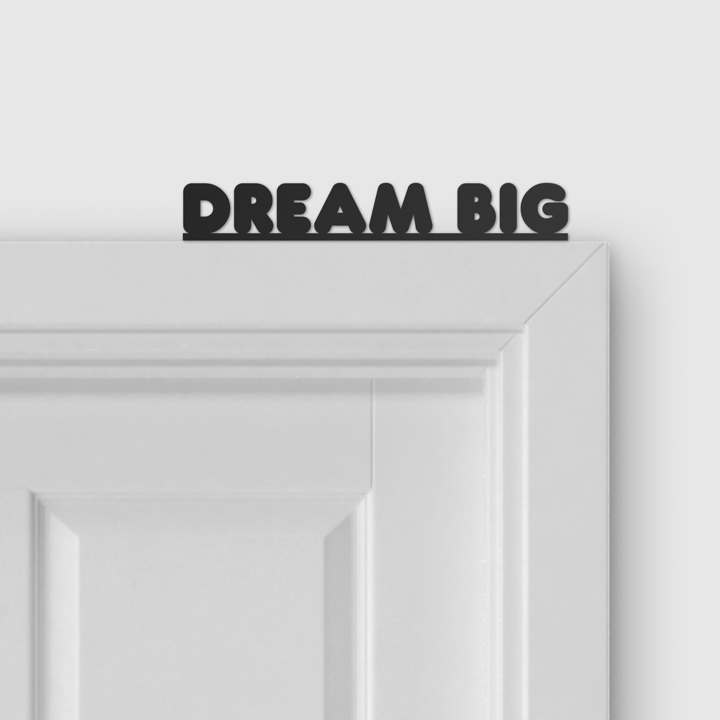 DREAM BIG door topper and door tag