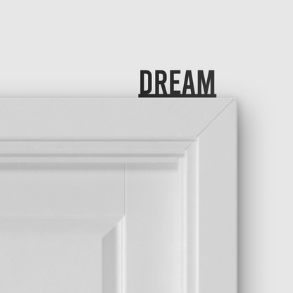 DREAM door topper and door tag