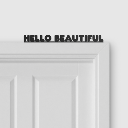 HELLO BEAUTIFUL door topper and door tag