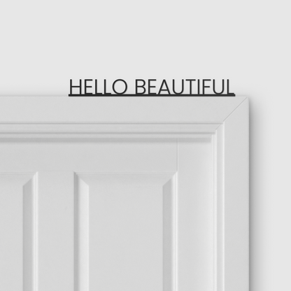 HELLO BEAUTIFUL door topper and door tag