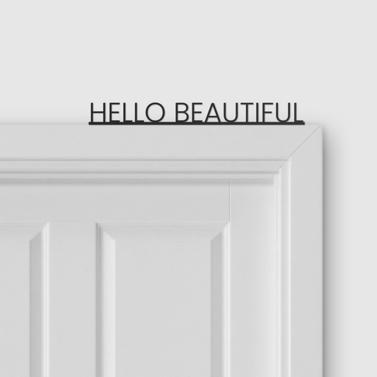 HELLO BEAUTIFUL door topper and door tag