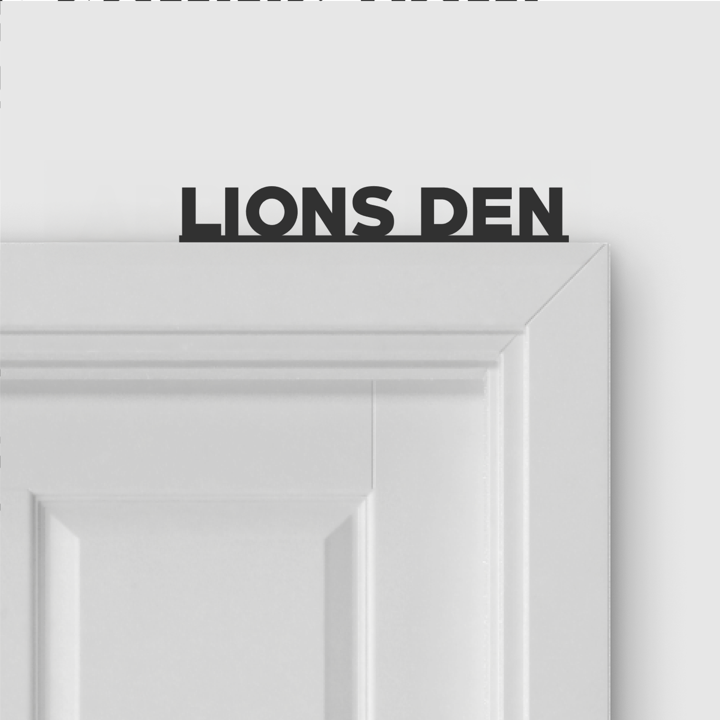 LIONS DEN door topper in Bold font style