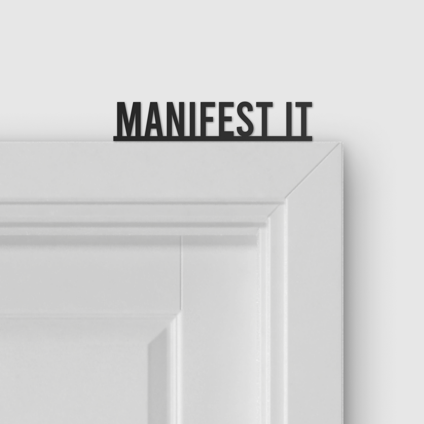 MANIFEST IT door topper and door tag