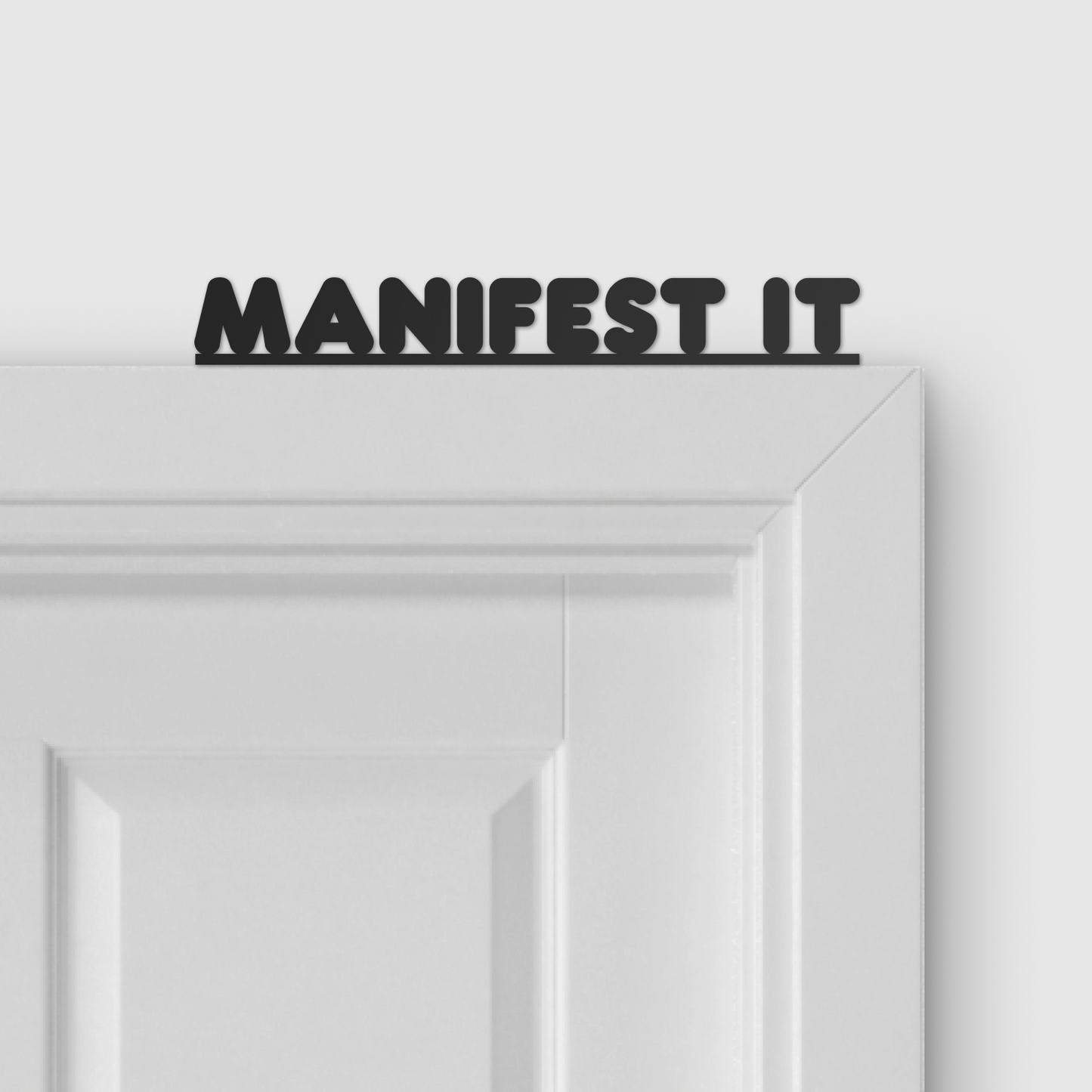 MANIFEST IT door topper and door tag