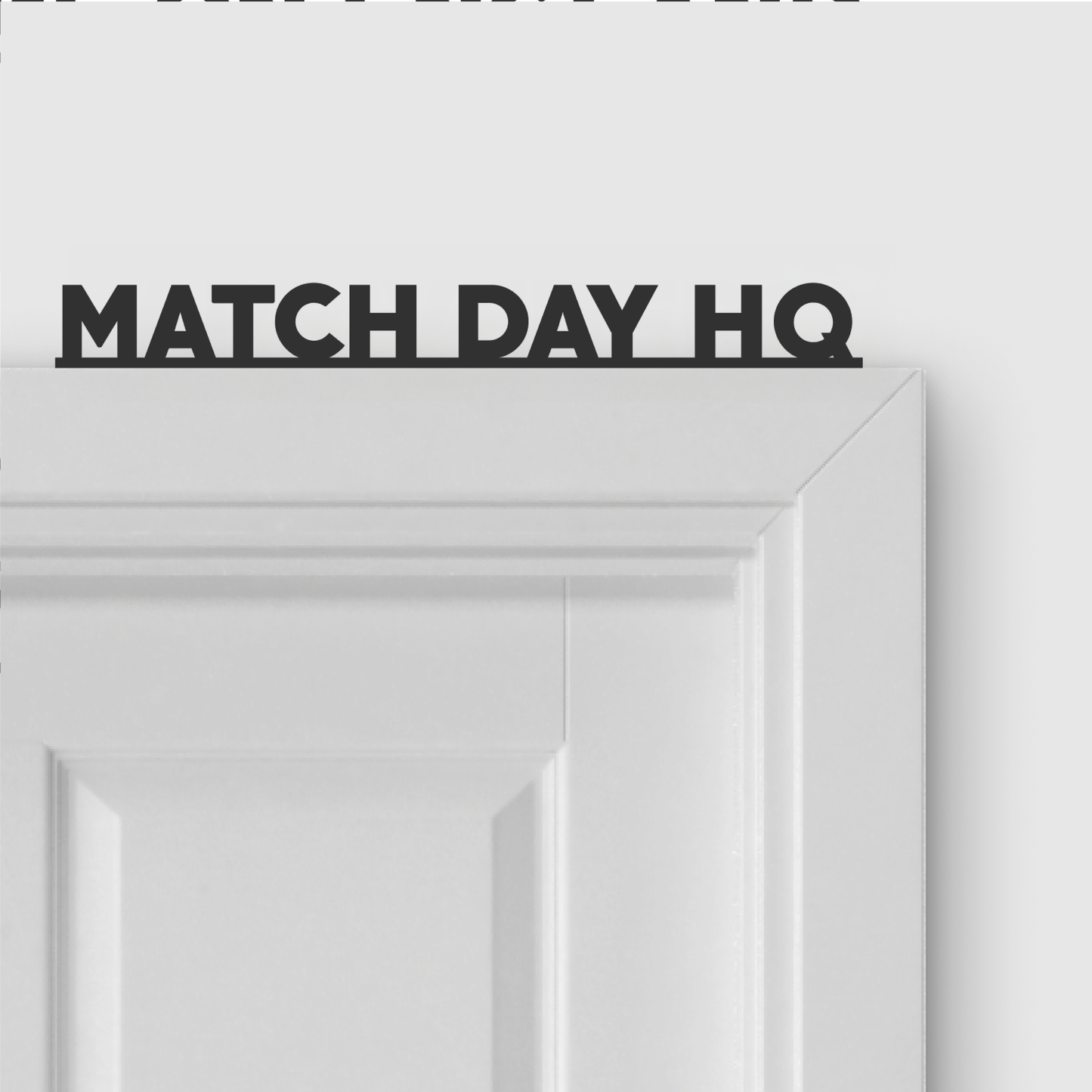 MATCH DAY HQ door topper in Bold font style