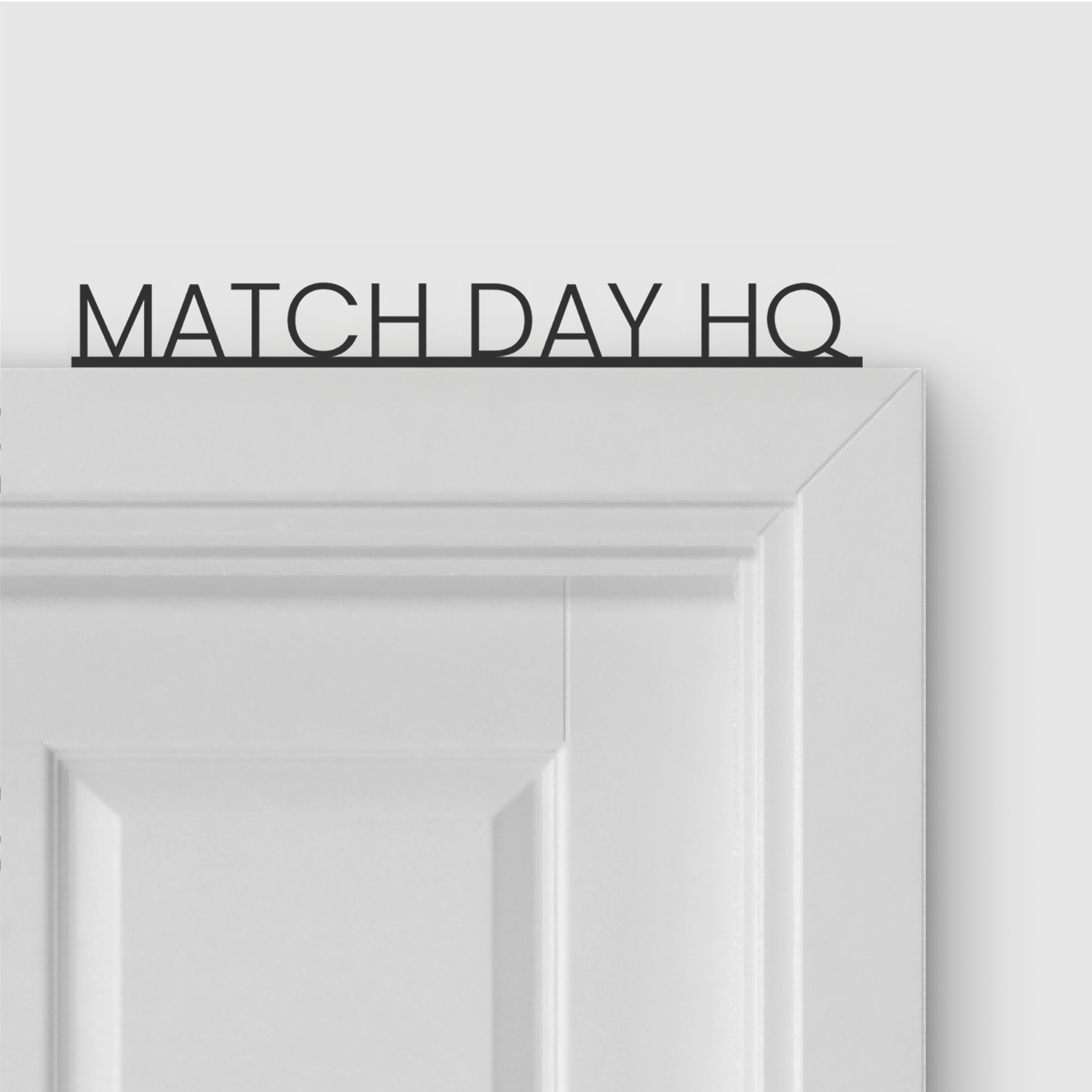 MATCH DAY HQ door topper in Thin font style