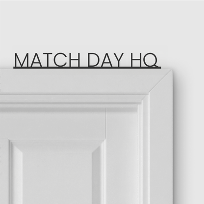 MATCH DAY HQ door topper in Thin font style