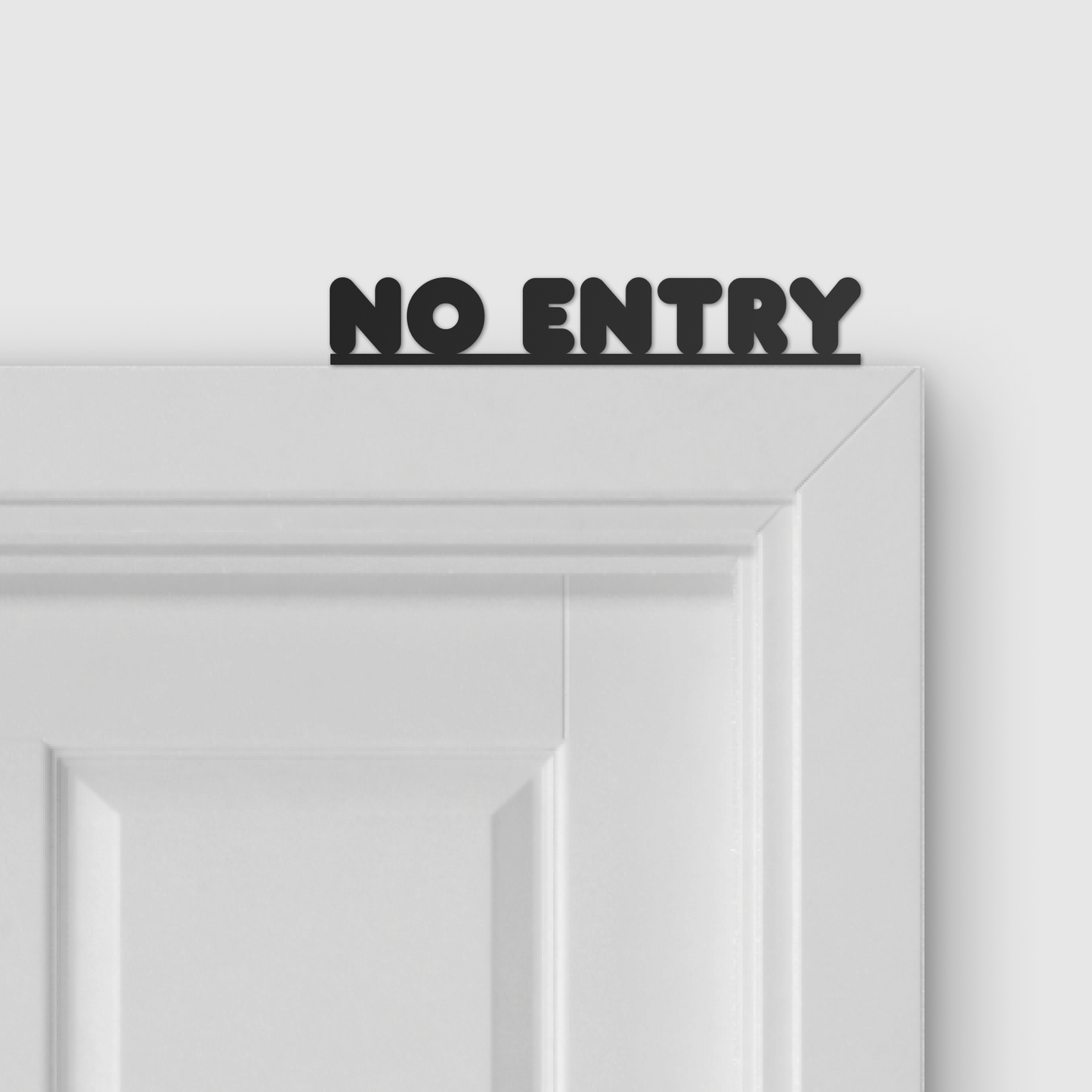 NO ENTRY door topper and door tag
