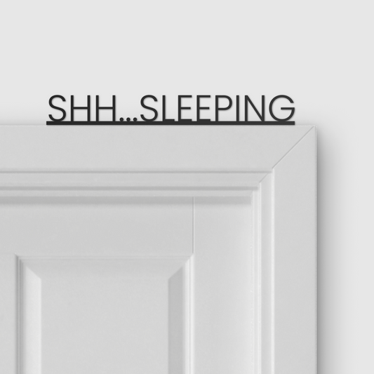 SHH...SLEEPING door topper and door tag