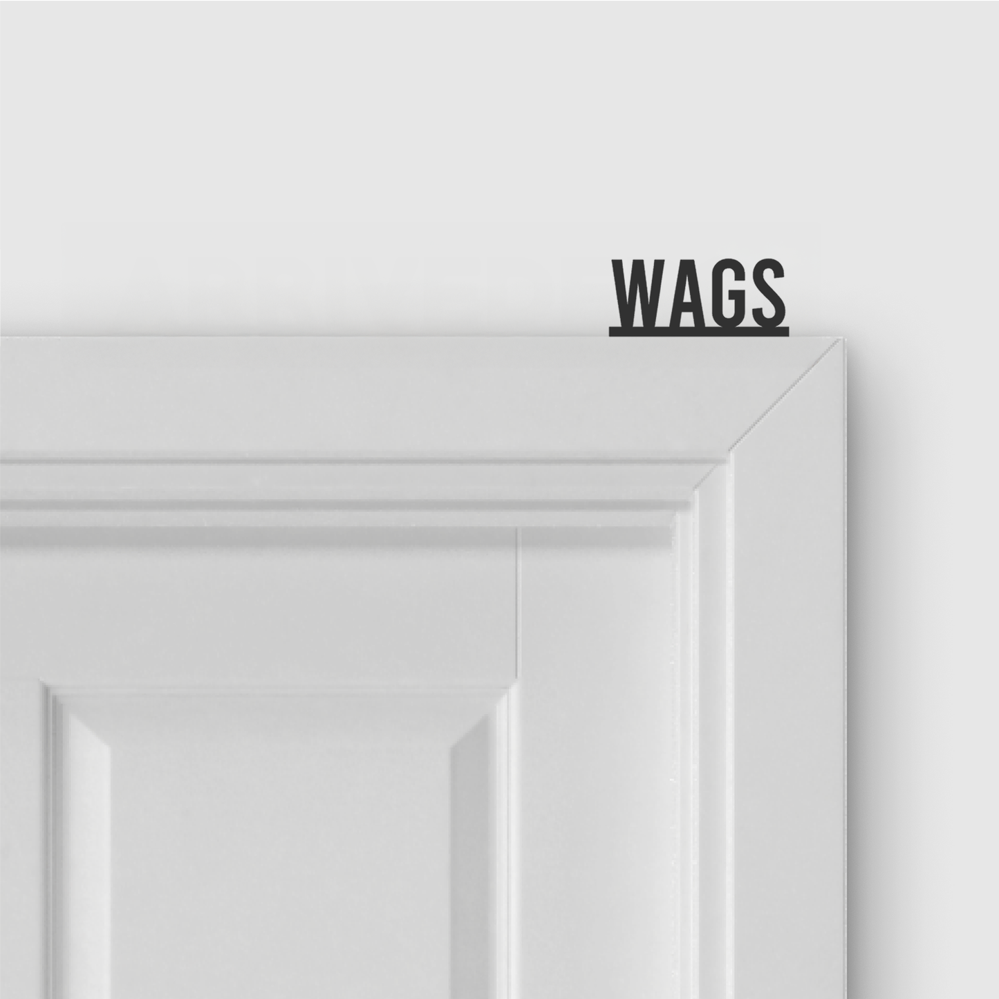 WAGS door topper in Condensed font style