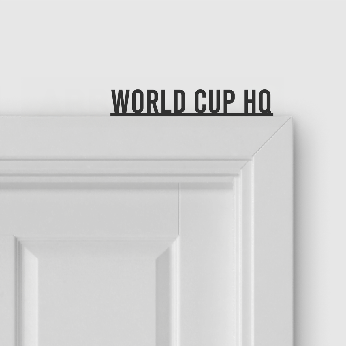 WORLD CUP HQ door topper in Condensed font style