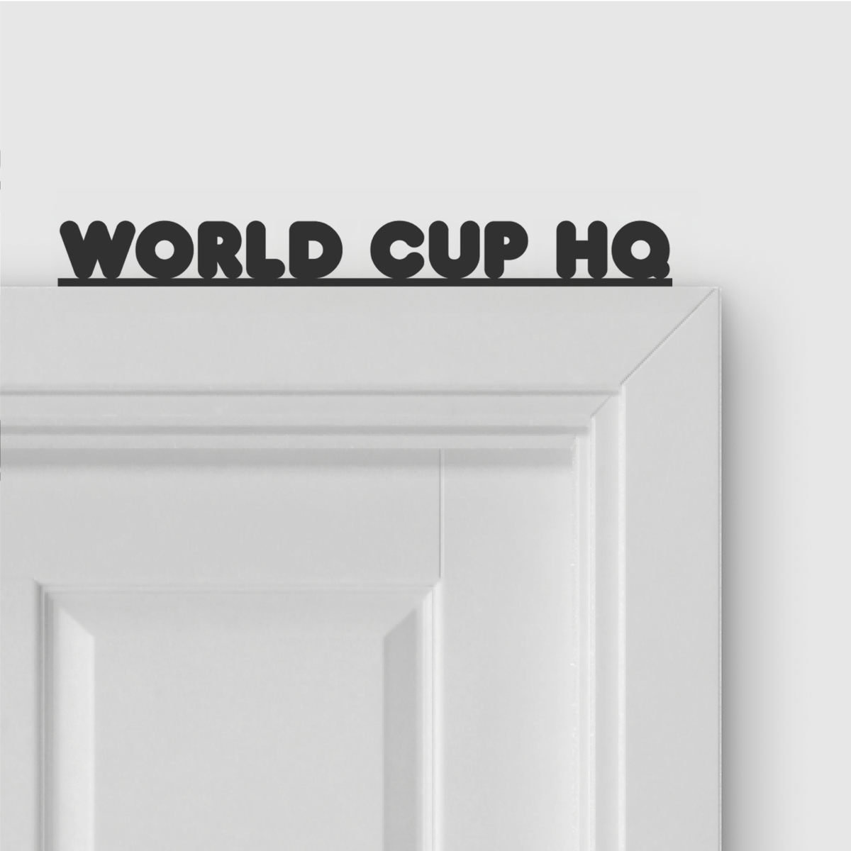WORLD CUP HQ door topper in Round font style