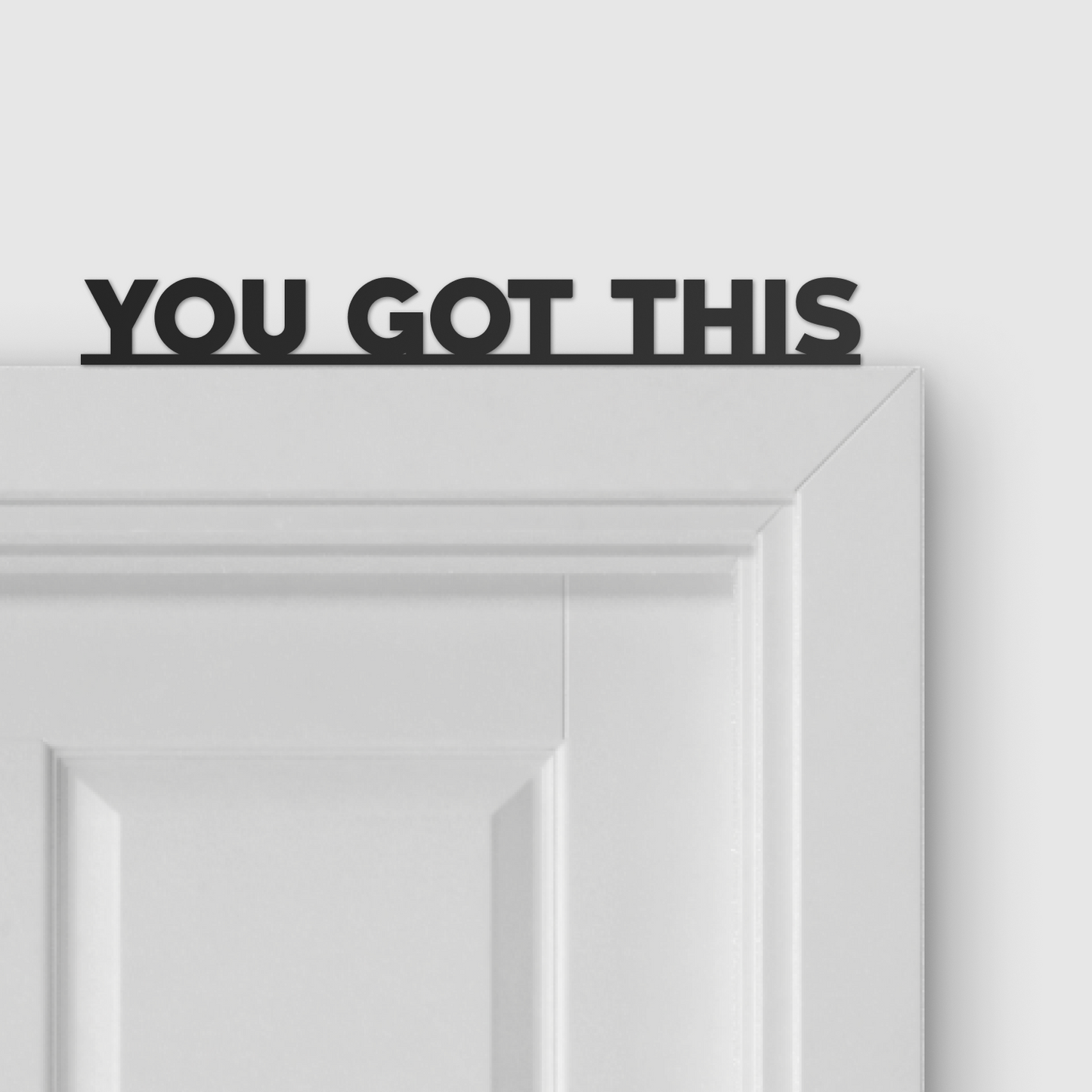 YOU GOT THIS door topper and door tag